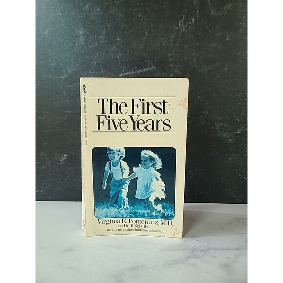 The First Five Years By Virginia E. Pomeranz, M.D. Paperback - Picture 1 of 10